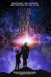 Elijah and the Rock Creature poster