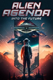 Alien Agenda: Into the Future