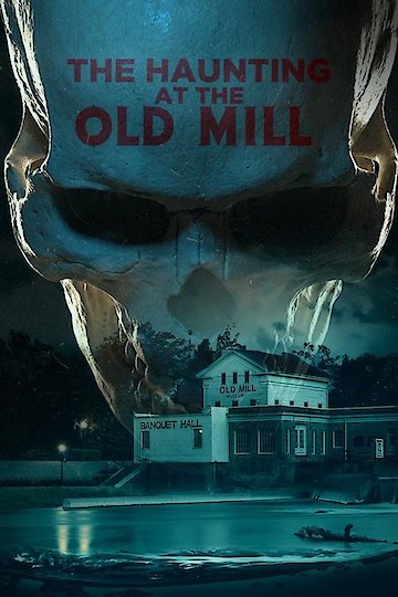 The Haunting at the Old Mill