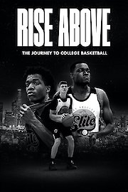 Rise Above: The Journey to College Basketball