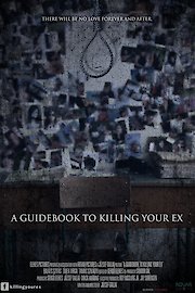 A Guidebook to Killing Your Ex poster